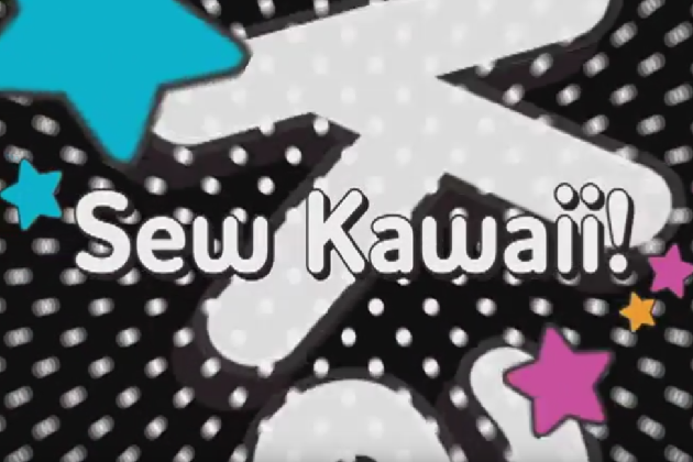 TBT Video: Sew Kawaii Teaser